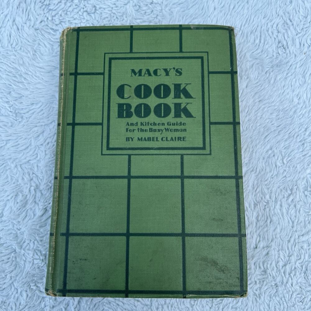 Macy’s Cook Book & Kitchen Guide Vintage 1932 Green Hardcover